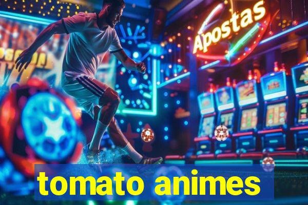 tomato animes